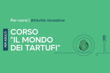 CORSO IL MONDO DEI TARTUFI